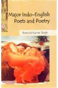 Major Indo English Poets And Poetry