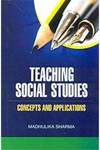 Teaching Social Studies Concepts and Applications