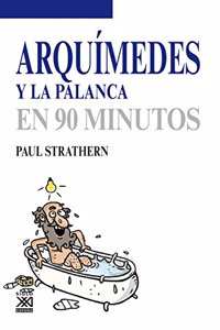 Arquimedes y la palanca (Spanish Edition)