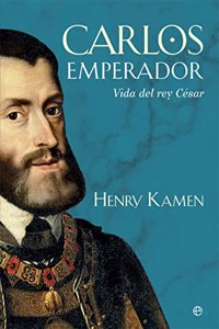 Carlos emperador: Vida del rey Cesar