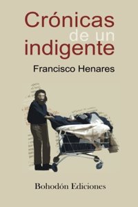 Cronicas de un indigente