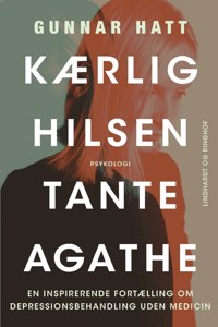 Kaerlig hilsen tante Agathe