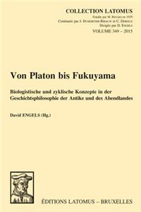 Von Platon bis Fukuyama