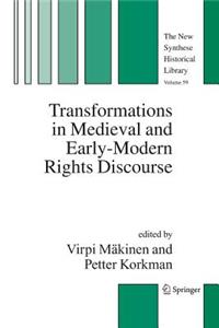 Transformations in Medieval and Early-Modern Rights Discourse