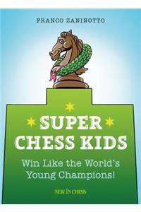 Super Chess Kids