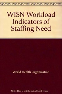 Wisn Workload Indicators of Staffing Need