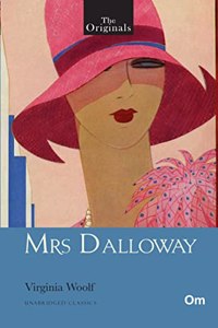 The Originals : Mrs Dalloway (Unabridged Classics)
