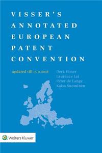 Visser's Annotated European Patent Convention 2018 Edition