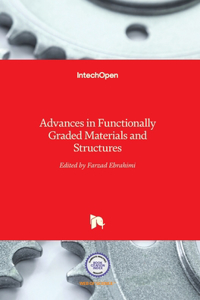 Advances in Functionally Graded Materials and Structures