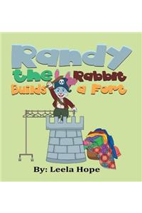 Randy the Rabbit Builds a Fort