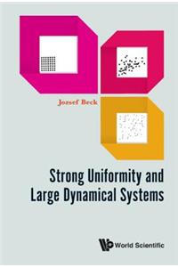 Strong Uniformity And Large Dynamical Systems