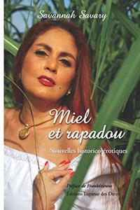 Miel et rapadou