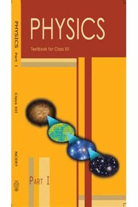 Physics Text Book Part 1 For Class 12