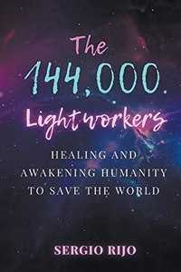 144,000 Lightworkers