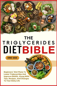 The Triglycerides Diet Bible