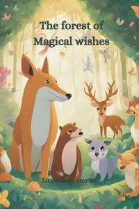 forest of Magical Wishes
