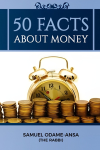 50 Facts about Money