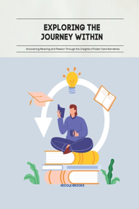 Exploring the Journey Within