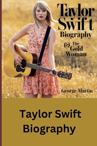 Taylor Swift Biography