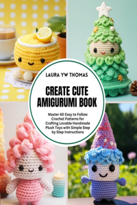 Create Cute Amigurumi Book