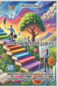 Growing Beyond Limits