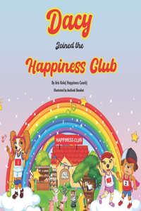 Dacy Joined the Happiness Club