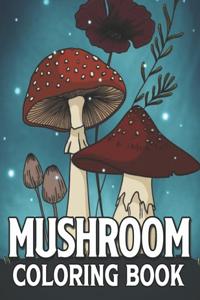Mushroom Coloring Book