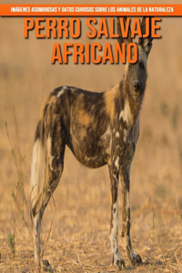 Perro Salvaje Africano