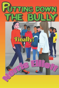 Putting Down The Bully