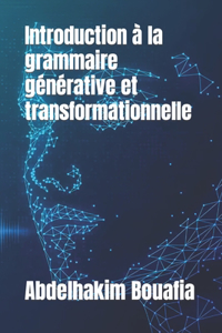 Introduction à la grammaire générative et transformationnelle