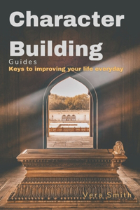 Character building guides