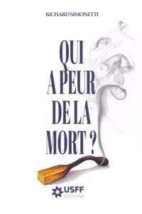 Qui a peur de la mort ?