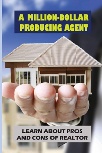 A Million-Dollar Producing Agent