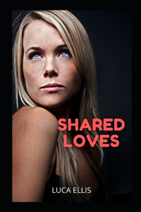 Shared Loves