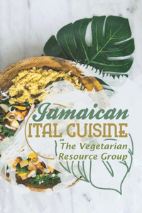 Jamaican Ital Cuisine