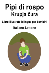 Italiano-Lettone Pipì di rospo / Krupja čura Libro illustrato bilingue per bambini
