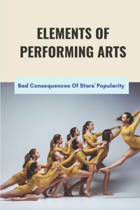 Elements Of Performing Arts