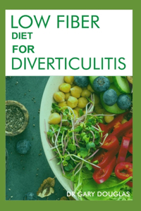 Low Fiber Diet for Diverticulitis