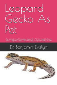 Leopard Gecko As Pet