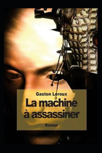 La Machine à assassiner Annoté