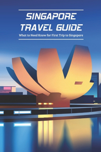 Singapore Travel Guide
