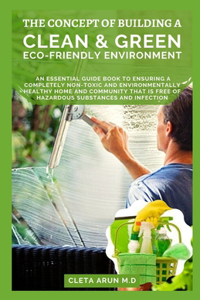 Concept of Building a Clean & Green Eco-Friendly Environment