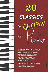 20 Classics by Chopin for Piano