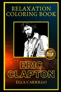 Eric Clapton Relaxation Coloring Book