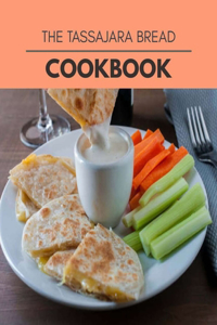 The Tassajara Bread Cookbook