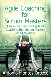 Agile Coaching for Scrum Masters