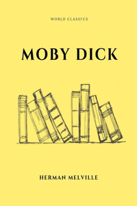 Moby Dick by Herman Melville