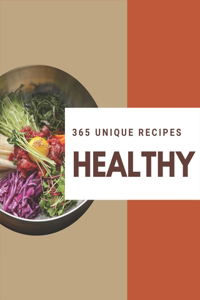365 Unique Healthy Recipes