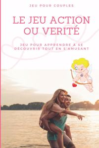 Le jeu action ou vérité