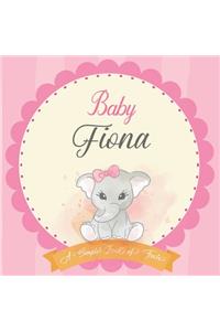 Baby Fiona A Simple Book of Firsts